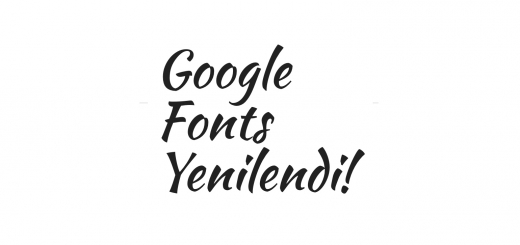 Google Fonts Yenilendi