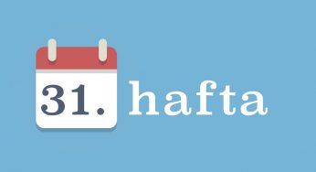 31. Haftanın başlıkları