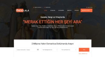 Wikilala ile 2 milyon sayfalık Osmanlıca kitap, gazete ve dergi parmaklarınızın ucunda